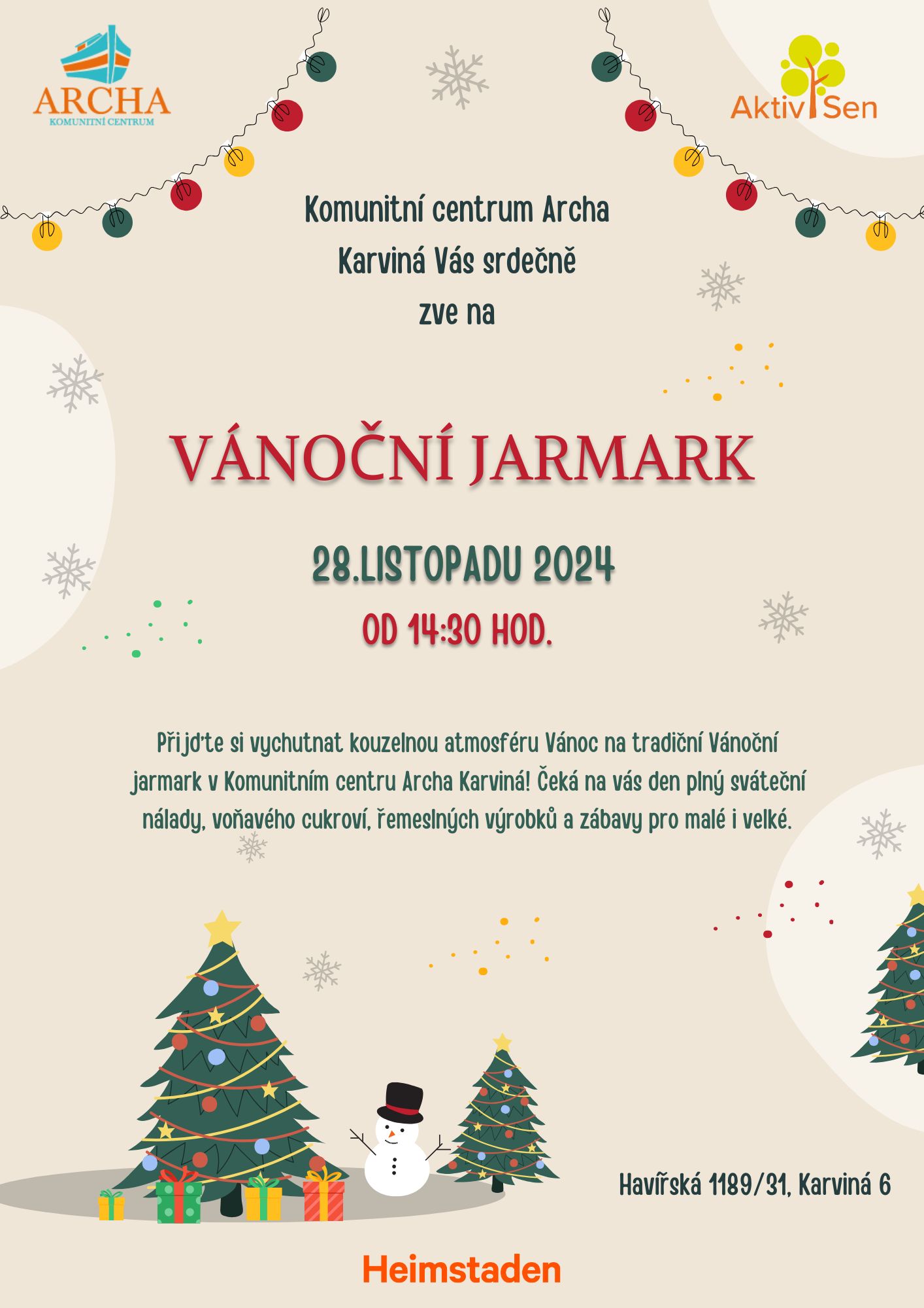 Komunitní centrum Archa Karviná Vás zve na Vánoční Jarmark, který se uskuteční 28.11. od 14:30 hodin v prostorách centra. 